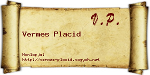 Vermes Placid névjegykártya